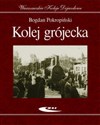 Kolej grójecka - Bogdan Pokropiński online polish bookstore