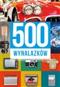 500 wynalazków - Polish Bookstore USA