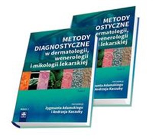 Metody diagnostyczne w dermatologii, wenerologii Tom 2 books in polish