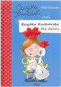 Cecylka Knedelek czyli książka kucharska dla dzieci - Joanna Krzyżanek