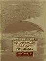 Ontologiczne podstawy posiadania - Adam Workowski