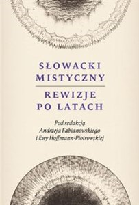 Słowacki mistyczny Rewizje po latach books in polish