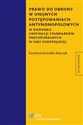 Prawo do obrony w unijnych postępowaniach antymonopolowych W kierunku unifikacji standardów proceduralnych w Unii Europejskiej polish usa