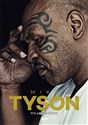 Mike Tyson Moja prawda - Mike Tyson, Larry Sloman 