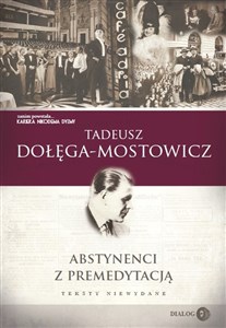 Abstynenci z premedytacją - Polish Bookstore USA