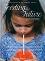 Feeding the Future Clean Eating for Children & Families Polish bookstore