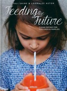 Feeding the Future Clean Eating for Children & Families Polish bookstore