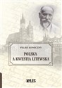 Polska a kwestia litewska - Polish Bookstore USA