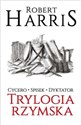 Trylogia rzymska. Tom 1-3 - Robert Harris