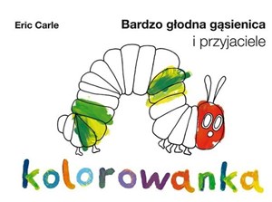 Bardzo głodna gąsienica i przyjaciele. Kolorowanka + fartuszek polish usa