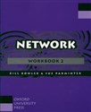 Network 2 Workbook - Bill Bowler, Sue Parminter