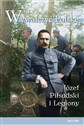 Wywalczyć Polskę Józef Piłsudski Legiony - Polish Bookstore USA