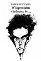 Wittgenstein wiadomo że - Ladislav Čumba