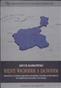 Między wschodem a zachodem Rodzina i gospodarstwo domowe żydów suwalskich w pierwszej połowie XIX wieku online polish bookstore