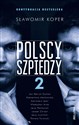 Polscy szpiedzy 2  