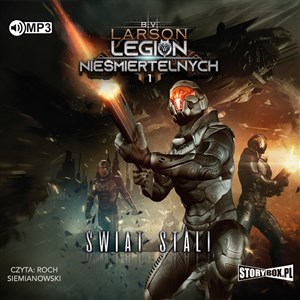 [Audiobook] CD MP3 Świat stali. Legion Nieśmiertelnych. Tom 1  