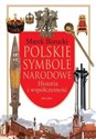 Polskie symbole narodowe Historia i współczesność buy polish books in Usa