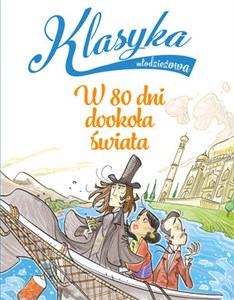 Klasyka młodzieżowa: W 80 dni dookoła świata buy polish books in Usa