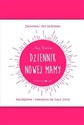 Dziennik nowej mamy - Polish Bookstore USA