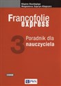 Francofolie express 3 Poradnik dla nauczyciela  
