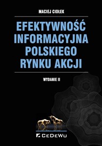 Efektywność informacyjna polskiego rynku akcji books in polish