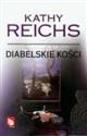 Diabelskie kości - Kathy Reichs