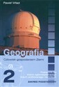 Geografia 2 Człowiek gospodarzem ziemi Podręcznik dla liceum ogólnokształcącego to buy in USA