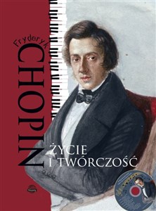 Fryderyk Chopin Życie i twórczość + CD chicago polish bookstore