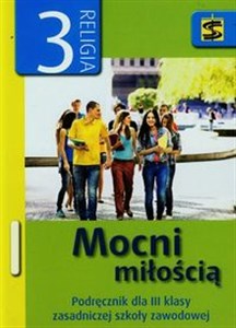 Mocni miłością 3 Podręcznik Zasadnicza szkoła zawodowa pl online bookstore