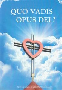 Quo Vadis Opus Dei? in polish