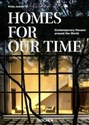 Homes For Our Time Contemporary Houses around the World  