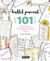 Bullet journal. 101 pomysłów na zaplanowanie stron  - Helen Colebrook