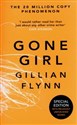 Gone Girl  - Gillian Flynn