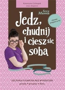 Sexy Mama Jedz, chudnij i ciesz się sobą buy polish books in Usa