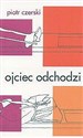 Ojciec odchodzi Polish Books Canada