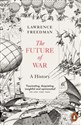 The Future of War - Lawrence Freedman in polish