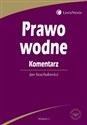 Prawo wodne. Komentarz polish books in canada