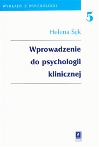 Wprowadzenie do psychologii klinicznej - Polish Bookstore USA