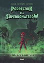 Podręcznik dla superbohaterów Część 3 W pojedynkę - Elias Vahlund