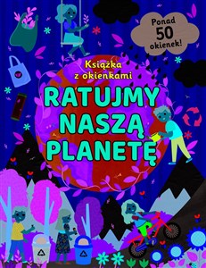 Ratujmy naszą planetę Książka z okienkami buy polish books in Usa