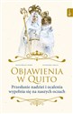 Objawienia w Quito Przesłanie Nadziei i ocalenia wypełnia się na naszych oczach  