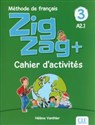 Zigzag+ 3 Cahier d'activités - Helene Vanthier chicago polish bookstore