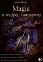 Magia w tradycji starożytnej  - Polish Bookstore USA