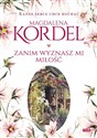 Zanim wyznasz mi miłość (z autografem)  Polish bookstore