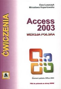 Access 2003 wersja polska. Ćwiczenia to buy in USA