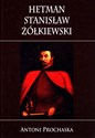 Hetman Stanisław Żółkiewski polish books in canada