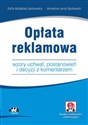 Opłata reklamowa. Wzory uchwał, postanowień i decyzji z komentarzem (z suplementem elektronicznym) bookstore