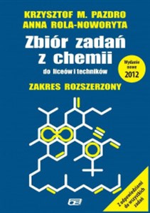 Zbiór zadań z chemii do liceum i technikum Zakres rozszerzony Szkoła ponadpodstawowa. Szkoła ponadgimnazjalna to buy in USA