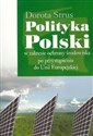 Polityka Polski w zakresie ochrony środowiska po przystąpieniu do Unii Europejskiej Bookshop