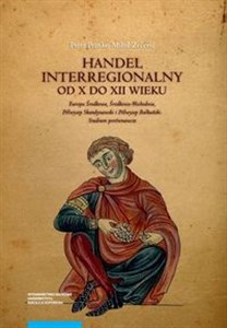 Handel interregionalny od X do XII wieku chicago polish bookstore